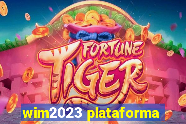 wim2023 plataforma